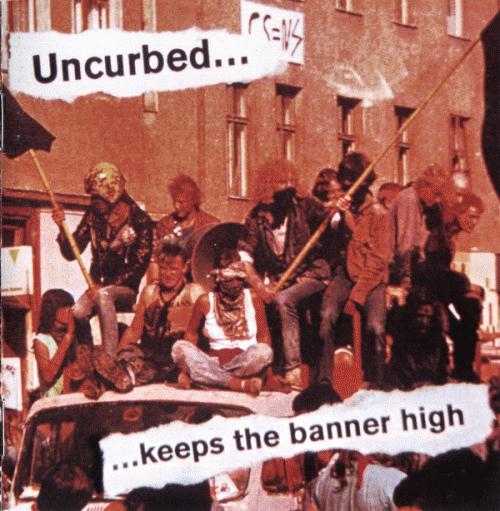 Uncurbed : ...Keeps the Banner High